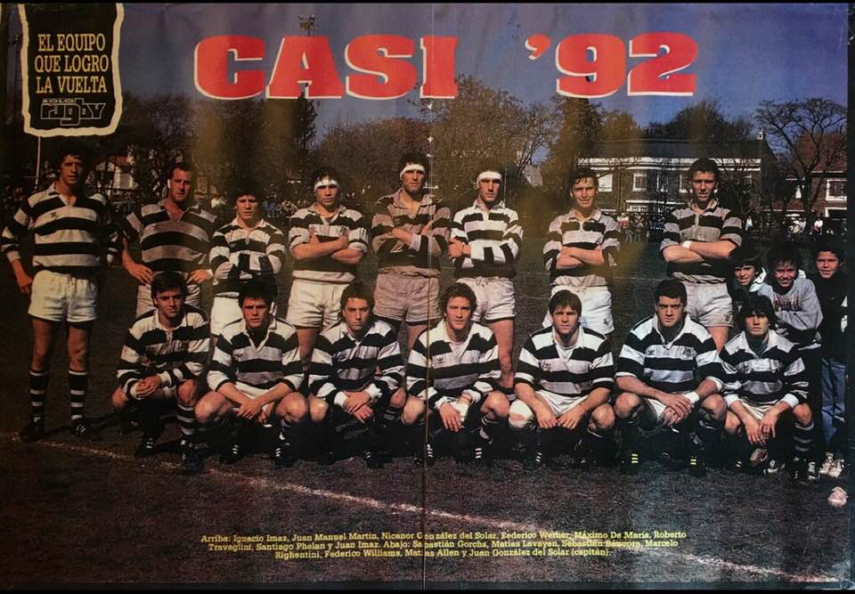 Matias ALLEN - Maximo DEMARIA - Juan GONZALEZ DEL SOLAR - Nicanor (h) GONZALEZ DEL SOLAR - Matias LAVAYÉN - Christian MARTIN - Marcelo RIGHENTINI - Roberto TRAVAGLINI - Federico Ignacio WERNER - Federico WILLIAMS - Ignacio YMAZ - Juan YMAZ -  Club Atlético de San Isidro -  - Rugby - El equipo que logro la vuelta () Photo by:  | Siuxy Sports 1992-07-13